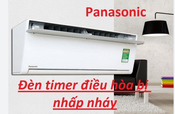 Tra mã lỗi khi điều hòa Panasonic nháy đèn TIMER